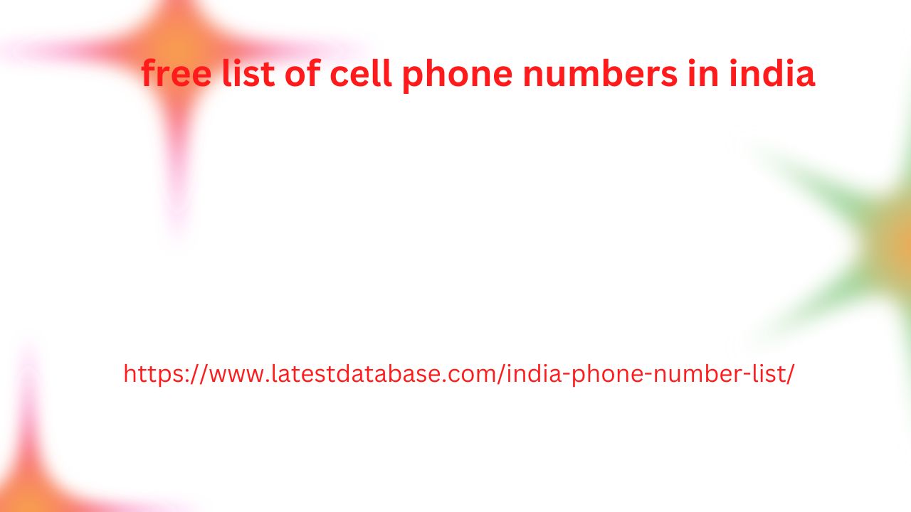 free list of cell phone numbers in india