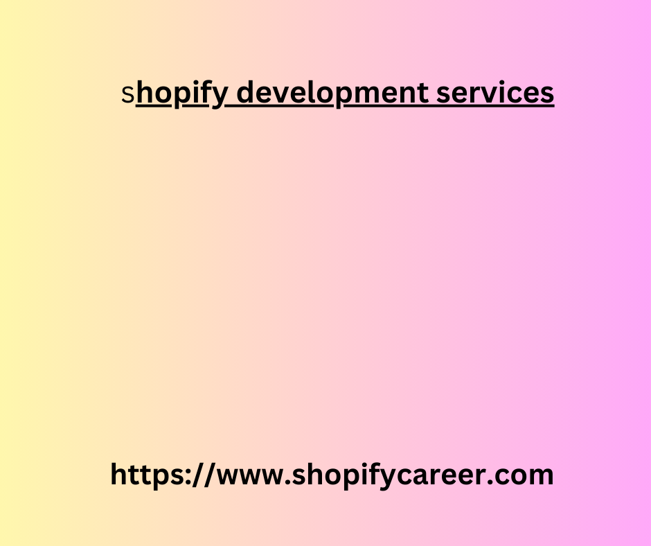 Shopify Development Services