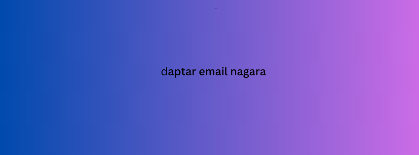 daptar email nagara